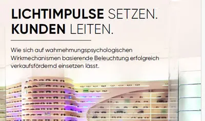 Lichtimpulse setzen. Kunden leiten.